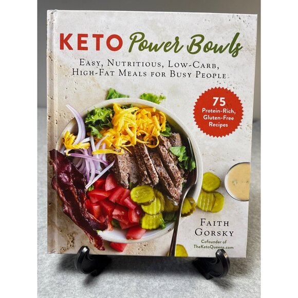 Keto Power Bowls Cookbook By Faith Gorsky 75 Gluten-Free Recipes For Easy Low-C - Picture 1 of 8